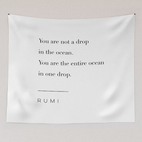 Aperçu de l'œuvre Tu n'es pas une goutte dans l'océan par Rumi créée et vendue par wisemagpie.