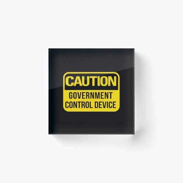 Item preview, Government Control Device - Silent Protest designed and sold by Luxury-Outfits.