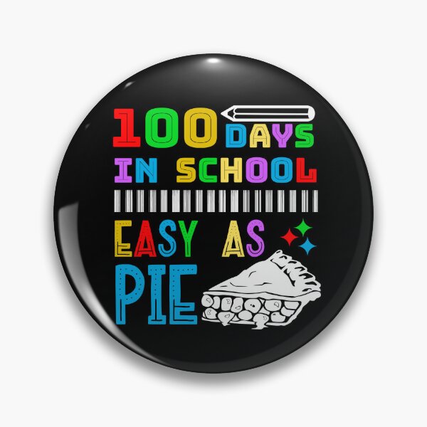 Item preview, 100 Days In School Easy As Pie Funny Teachers Students designed and sold by CharJens.