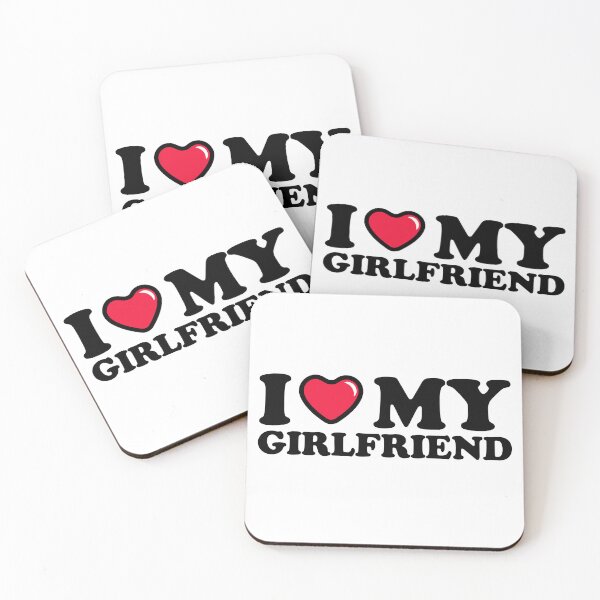 Item preview, I Love My Girlfriend designed and sold by SweetLion.