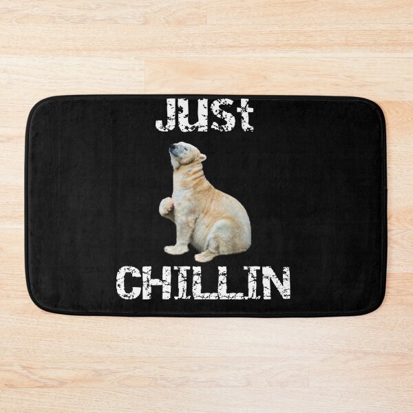 Item preview, Just Chillin designed and sold by Brad Chambers.