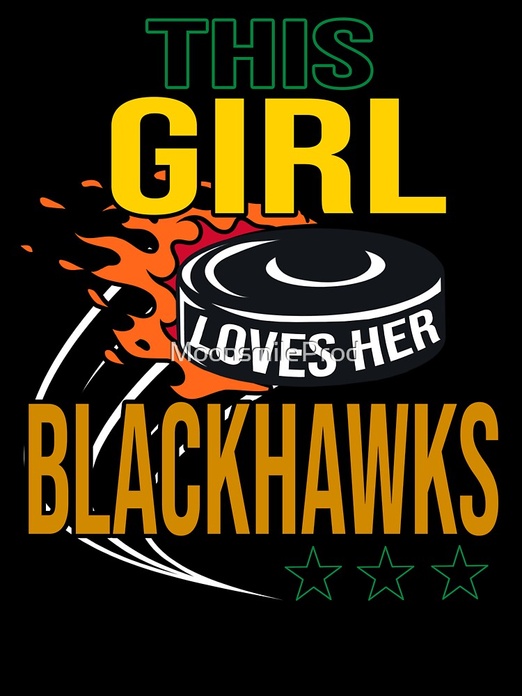 This Girls Wants the Stick and Loves to Puck - Blackhawks TShirt