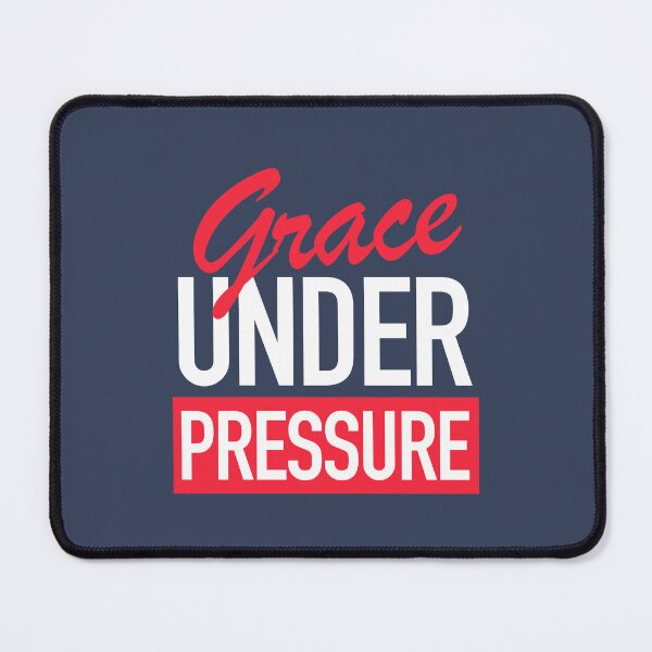 Item preview, Grace Under Pressure designed and sold by thilinank.