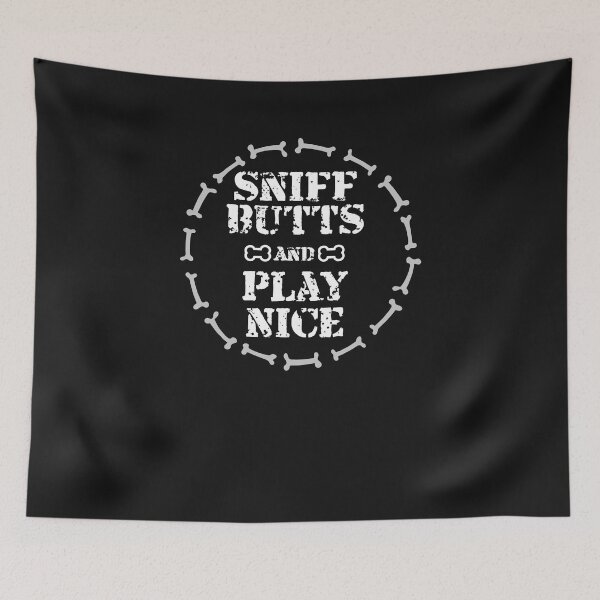Item preview, Dog Life: Sniff Butts And Play Nice For Pet Lovers designed and sold by Funny-Tees4U.