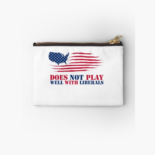 Item preview, Does Not Play Well with Liberals designed and sold by SportDIXIT.