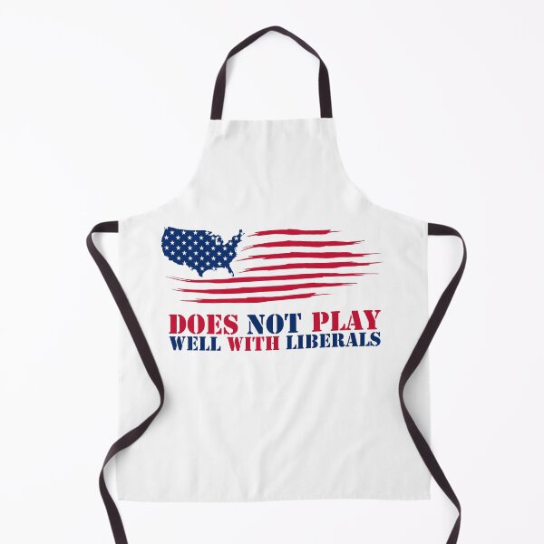 Item preview, Does Not Play Well with Liberals designed and sold by SportDIXIT.