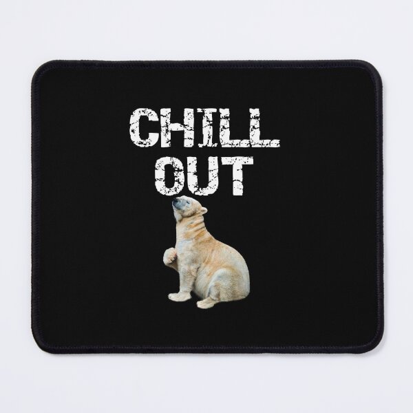 Item preview, Chill Out designed and sold by Brad Chambers.