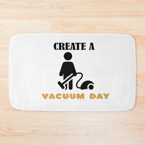 Item preview, Create a Vacuum Day designed and sold by fadouades.