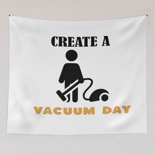 Item preview, Create a Vacuum Day designed and sold by fadouades.