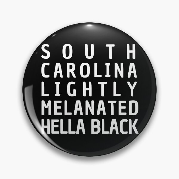 Item preview, South Carolina Lightly Melanated Hella Black - Black History Month designed and sold by My-Queens-Store.