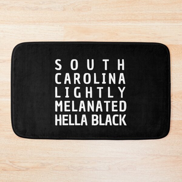 Item preview, South Carolina Lightly Melanated Hella Black - Black History Month designed and sold by My-Queens-Store.