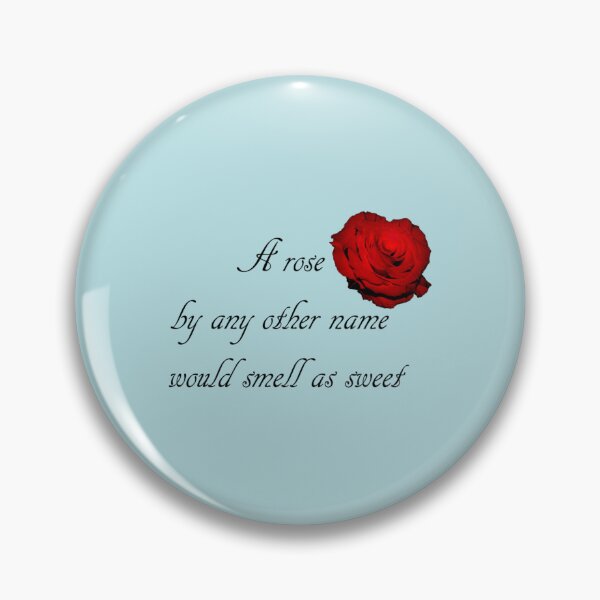 Item preview, Romeo and Juliet Rose Quote   designed and sold by TheCliffBayy.