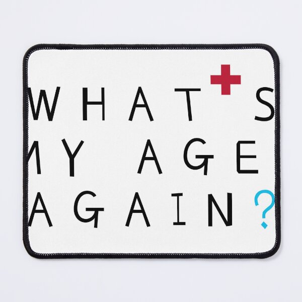 Item preview, BLINK 182 What's my age again design designed and sold by Charis Bennett.