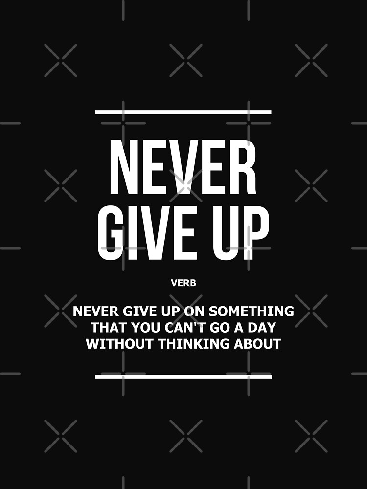 never-give-up-verb-motivational-definition-sticker-for-sale-by-successhunters-redbubble