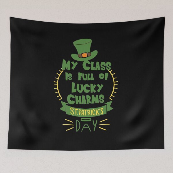 Item preview,  My Class Is Full Of Lucky Charms Great Art Ireland Green Design Funny st. patrick's day Gift designed and sold by pedrored369.