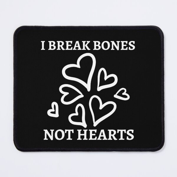 Item preview, Valentines Day- I break bones not Hearts. designed and sold by Creative Life.