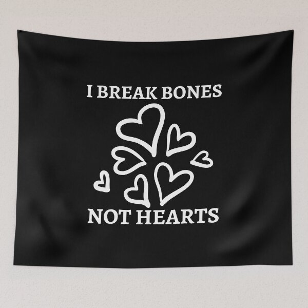 Item preview, Valentines Day- I break bones not Hearts. designed and sold by Creative Life.