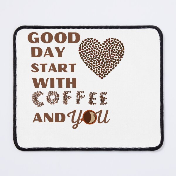 Item preview, just good days start with coffee and you designed and sold by beautifulworld9.