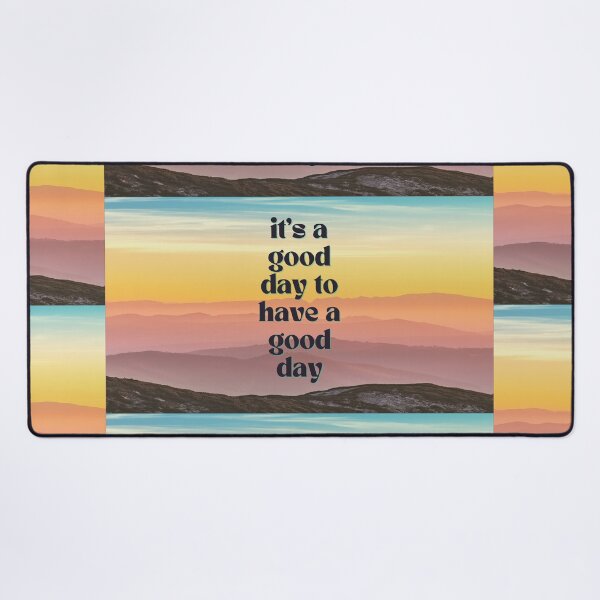 Item preview, it’s a good day to have a good day  designed and sold by sheselectric808.