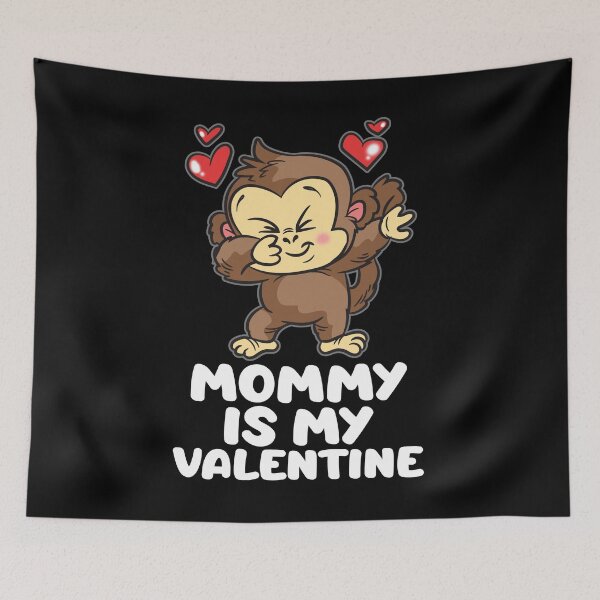 Item preview, Mommy Is My Valentine Cute Monkey  designed and sold by Moonpie90.