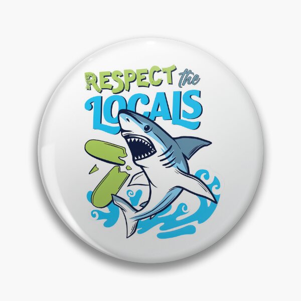 Item preview, Respect The Locals Shark Shirt, Shark designed and sold by graphic-genie.