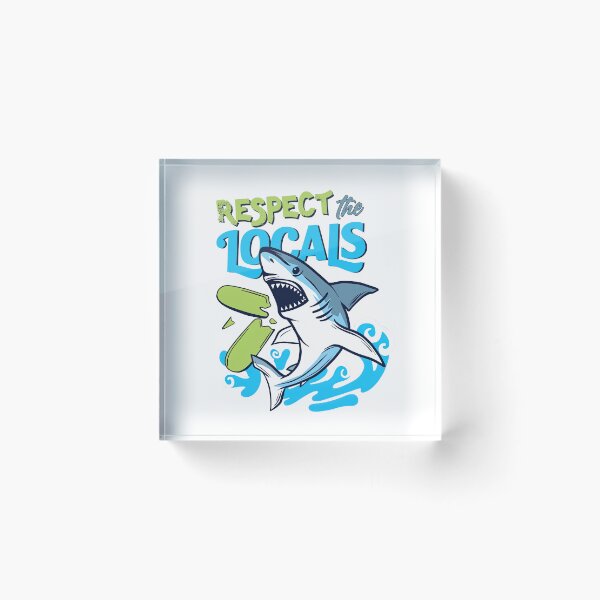 Item preview, Respect The Locals Shark Shirt, Shark designed and sold by graphic-genie.