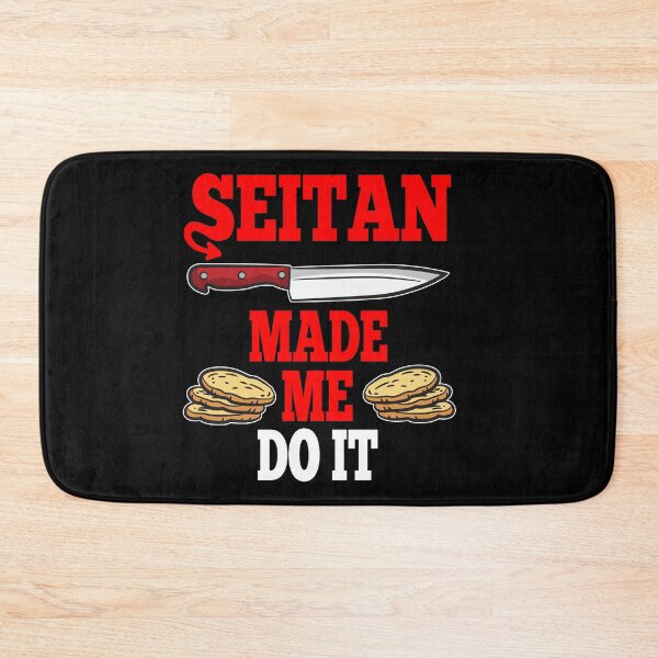 Item preview, Seitan Made Me Do It designed and sold by Moonpie90.
