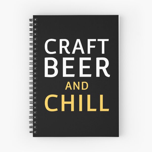 Item preview, Craft Beer Quote Chill Craft Beer Lover Slogan Beer Drinker  designed and sold by sillyquestions.