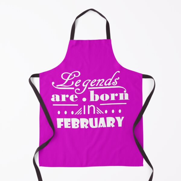 Item preview, Legends are Born in February designed and sold by ProtonPrints.
