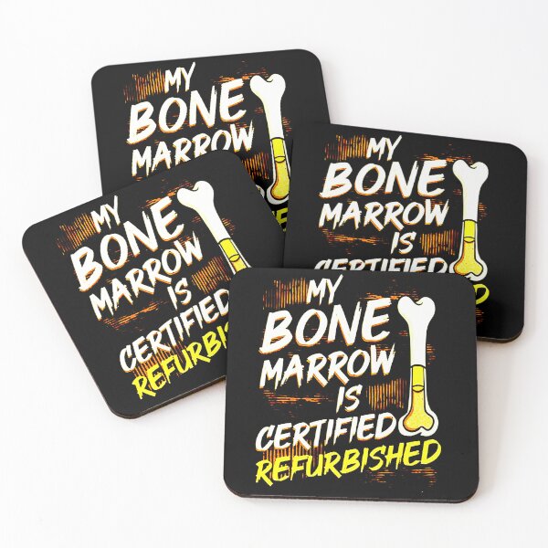Item preview, My Bone Marrow Is Certified Refurbished designed and sold by febyriana.