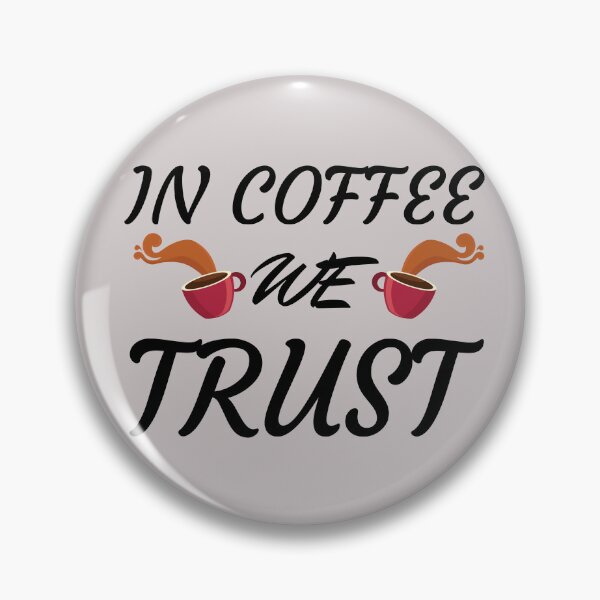 Item preview, In Coffee We Trust designed and sold by Endeavour-Tees.