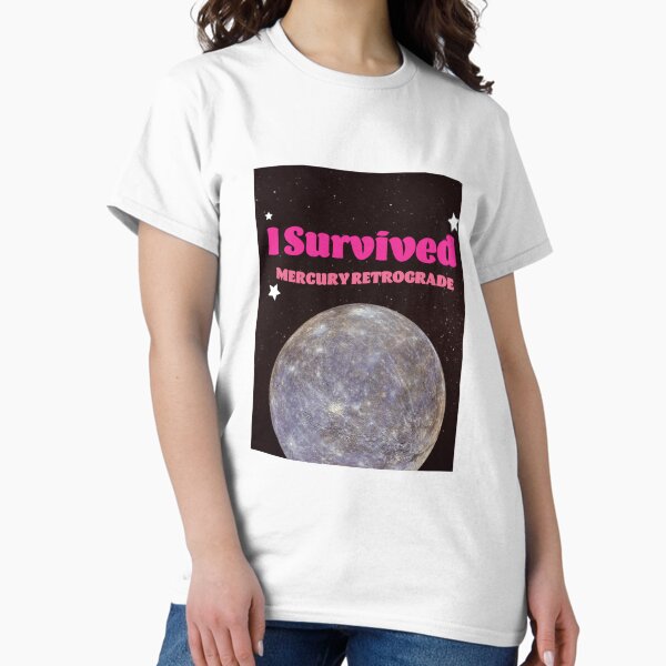 Item preview, I survived mercury retrograde  designed and sold by Petersrac.