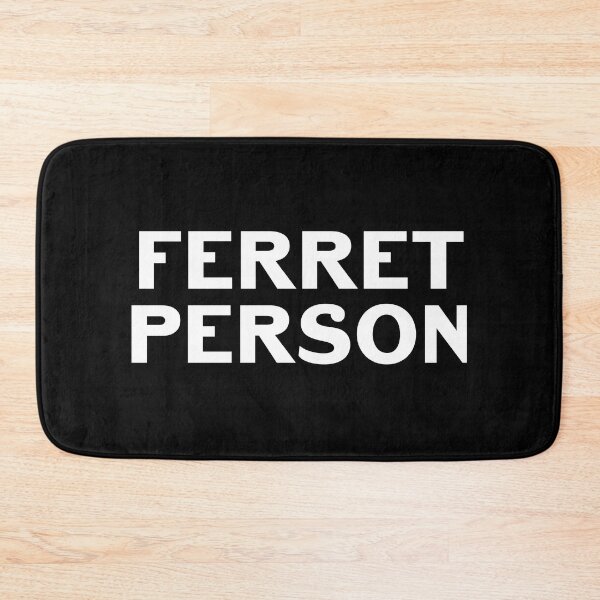 Item preview, Ferret Person Ferret Quote Ferret Lover Quote Pes Quote  designed and sold by sillyquestions.