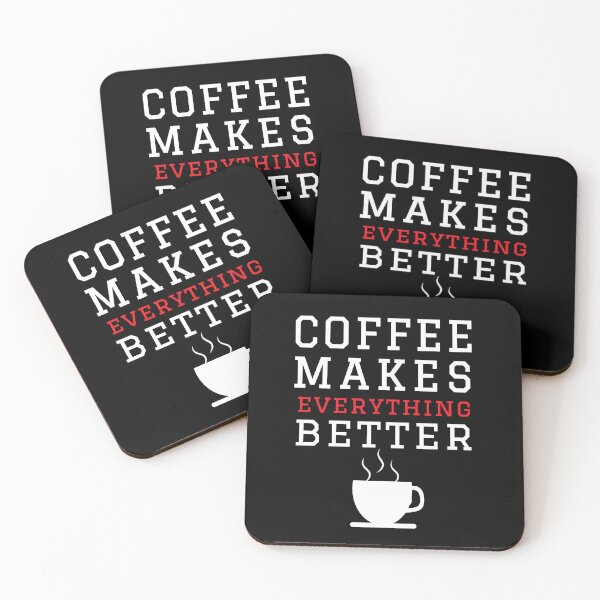Item preview, Coffee makes everything better. designed and sold by StylishhCat.
