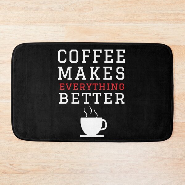 Item preview, Coffee makes everything better. designed and sold by StylishhCat.