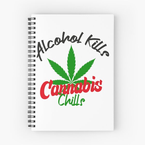 Item preview, Alcohol Kills Cannabis Chills designed and sold by DesignsForest.