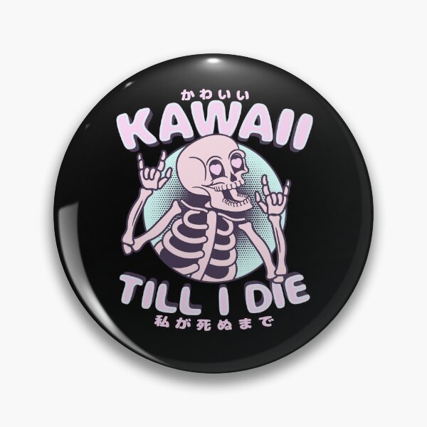 Artikelvorschau, Kawaii bis ich süßes Skelett sterbe entworfen und verkauft von ROBO MEGA.