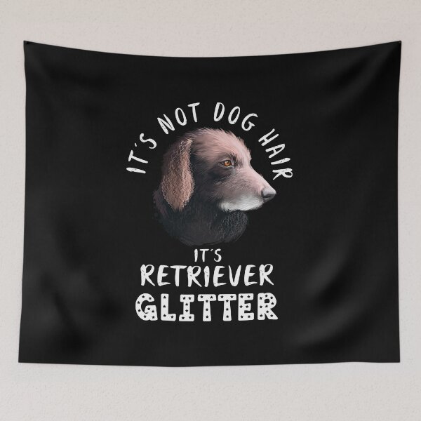 Item preview, It's not dog hair it's CURLY COATED RETRIEVER glitter funny dog quote designed and sold by theshirtinator.