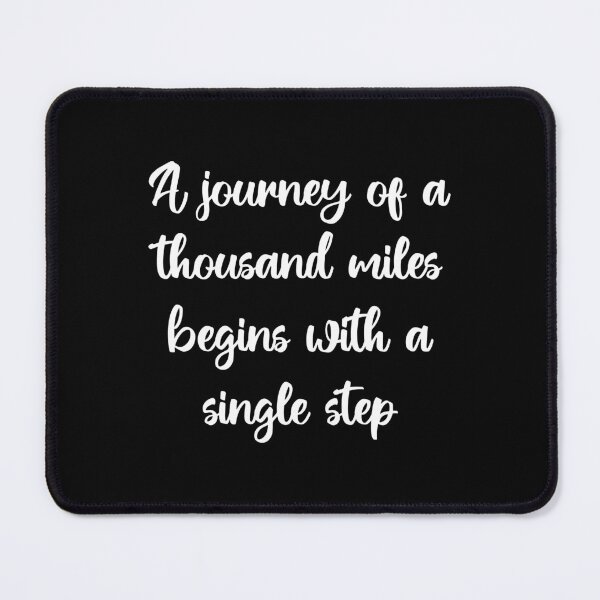 Item preview, A JOURNEY OF THOUSAND MILES BEGINS WITH A SINGLE STEP. no5 designed and sold by angelisart.