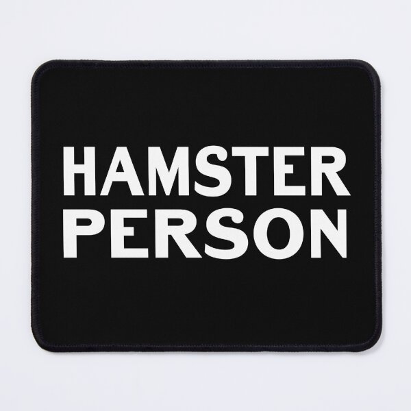 Item preview, Hamster Person Quote Hamster Pet Quote Animal Lover designed and sold by sillyquestions.