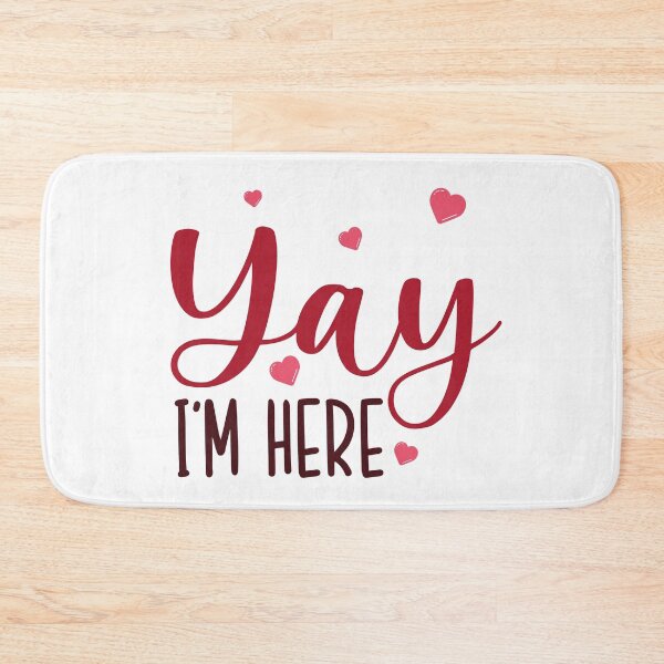 Item preview, YAY I`M HERE  designed and sold by Valifer.
