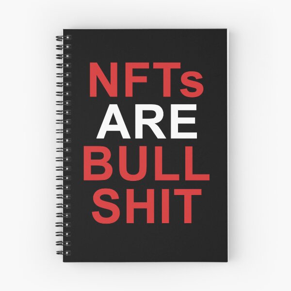 Item preview, NFTs Are Bullshit NFT Quote Crypto Quote designed and sold by sillyquestions.