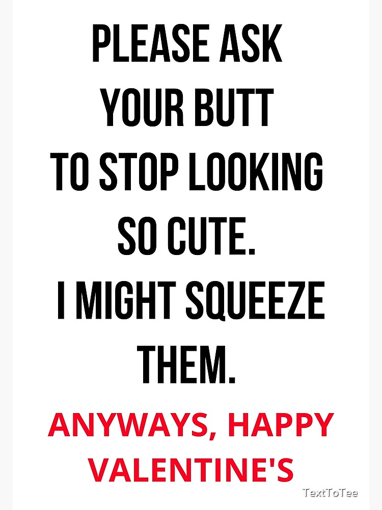 Funny Valentines gifts for him and her Greeting Card for Sale by TextToTee