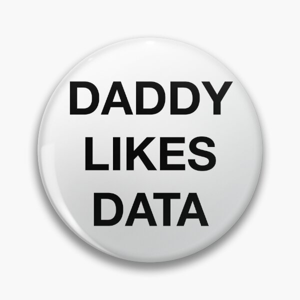 Item preview, DADDY LIKES DATA designed and sold by SprayandPray69.