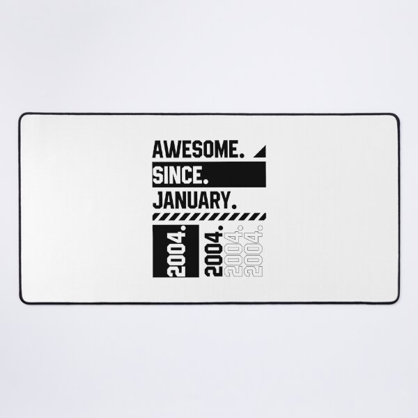 Item preview, Awesome Since January 2004 - Birthday Gifts designed and sold by DiogoCalheiros.