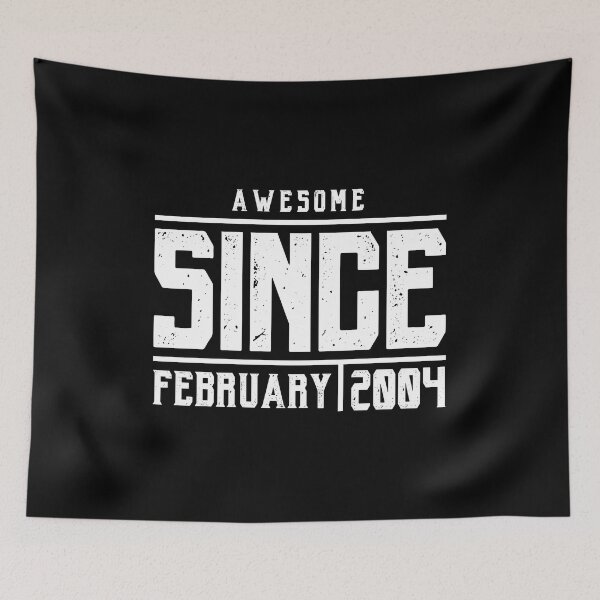 Item preview, Awesome Since February 2004 - Birthday Gifts designed and sold by DiogoCalheiros.