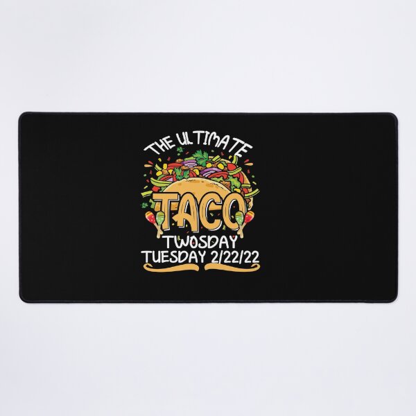 Item preview, Ultimate Taco Twosday Tuesday 2/22/22 Twos Day 2sday Mexican Classic Essential designed and sold by piskwi.
