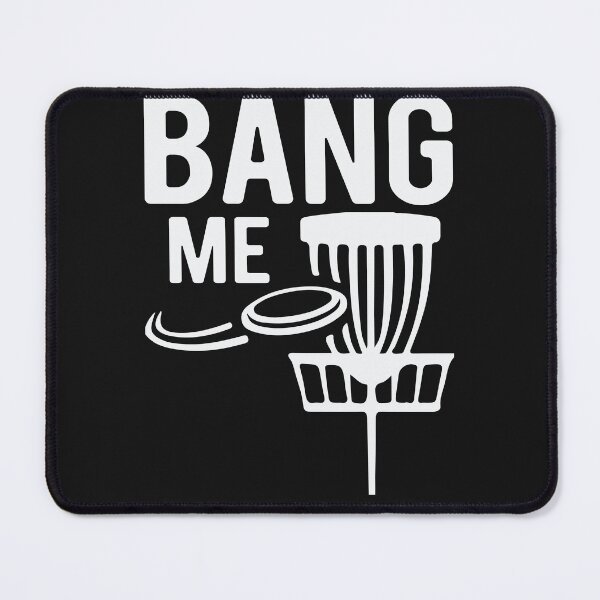 Item preview, Funny Disc Golfing T-Shirt: Bang Me designed and sold by Funny-Tees4U.