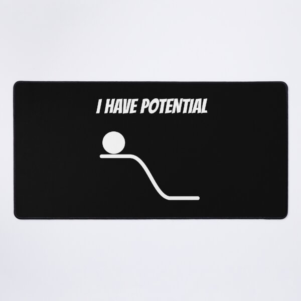 Item preview, I Have Potential - funny physics joke designed and sold by TalesOfScience.