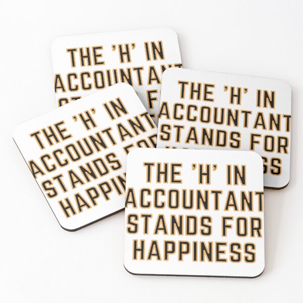Item preview, The "H" In Accountant Stands For Happiness designed and sold by rgsblo.